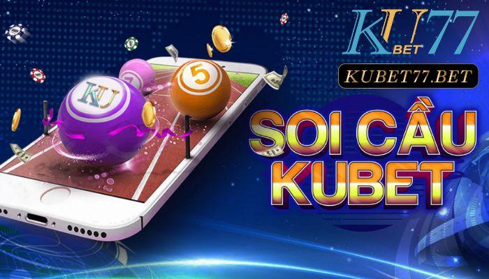 Soi cầu Kubet