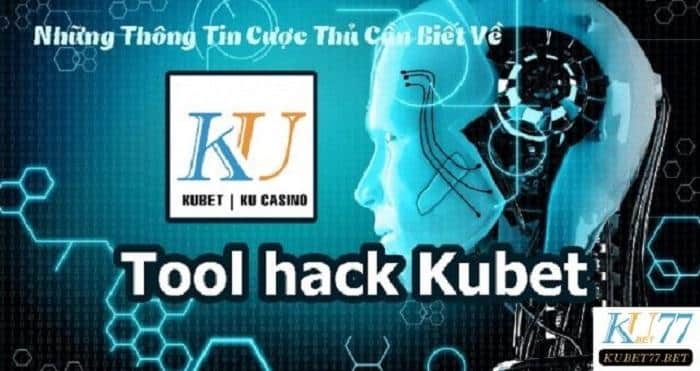 Có nên sử dụng phần mềm hack Kubet không?